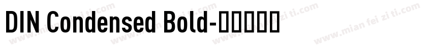 DIN Condensed Bold字体转换